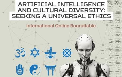 Оnline roundtable “Artificial Intelligence and Cultural Diversity: Seeking a Universal Ethics”